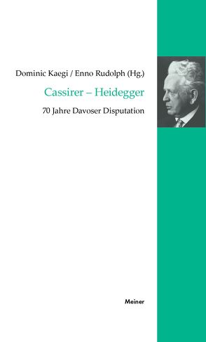 Cassirer – Heidegger von Kaegi,  Dominic, Rudolph,  Enno