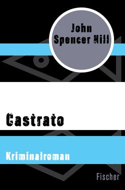 Castrato von Hill,  John Spencer, Strempel,  M. G.