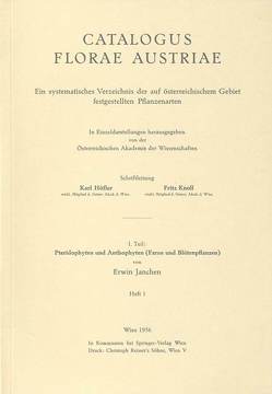 Catalogus Florae Austriae / Catalogus Florae Austriae. Ein systematisches Verzeichnis aller auf österreichischem Gebiet festgestellten Pflanzenarten von Janchen,  Erwin