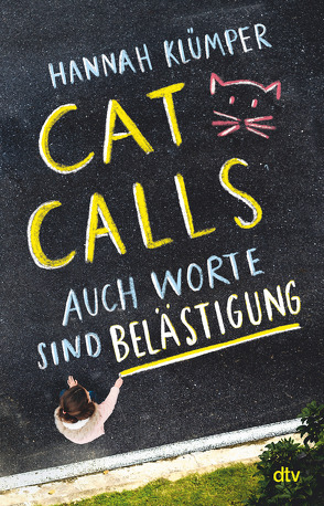 Catcalls – Auch Worte sind Belästigung von Klümper,  Hannah