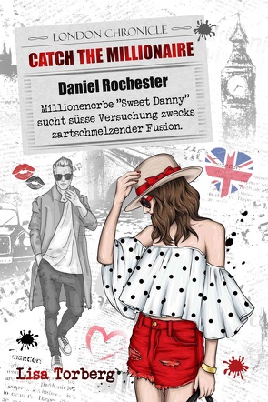 Catch the Millionaire – Daniel Rochester von Torberg,  Lisa