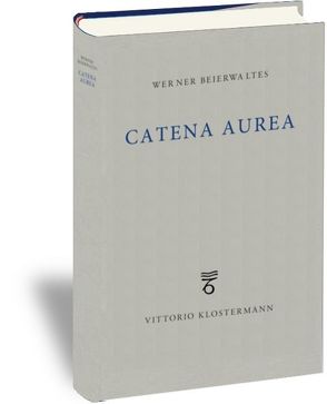 Catena Aurea von Beierwaltes,  Werner