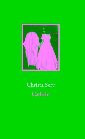 Cathrin von Sery,  Christa