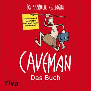 Caveman – Das Buch von Becker,  Rob, Wiechmann,  Daniel, Wolf,  Klaus B.