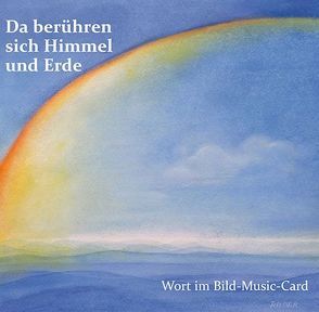 CD-Card Da berühren sich Himmel und Erde von Trebing,  F Christian