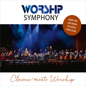 CD Classic Meets Worship von Amir-Karayan,  Seda, Endmann,  Daniela, Frey,  Albert, Frey,  Theodora, Friesen,  Juri, Gee (The Gospel People),  Ronni, Koderisch,  Alexander, Meussling,  Friedemann, Schweitzer,  Winnie, Worship Symphony Band, Worship Symphony Orchestra, Zappel,  Dietmar