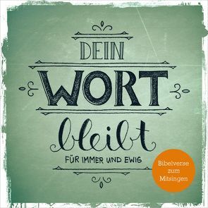 CD Dein Wort bleibt für immer und ewig von Bergs,  Björn, Hunzinger,  Yasmina, Primke,  Jan, Riccitelli,  Gino, Riccitelli,  Simone, Schabbach,  Harald, Zimmermann,  Katja