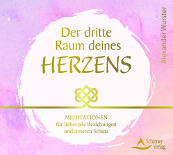 CD Der dritte Raum deines Herzens von Wurster,  Alexander