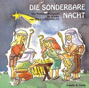 CD Die sonderbare Nacht von Die Rasselbande, Heizmann,  Hella, Schmalenbach,  Gertrud