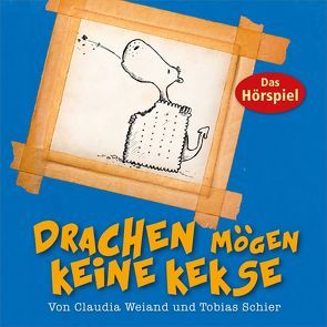 CD Drachen mögen keine Kekse – Hörspiel von Schier,  Tobias, Schuffenhauer,  Tobias, Weiand,  Claudia