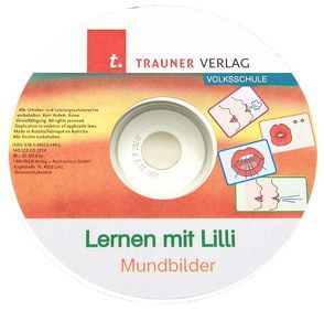 CD: Lernen mit Lilli – Mundbilder von Konrad,  Christina, Lindtner,  Andrea, Spindler-Jergens,  Eva