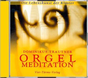 CD: Orgelmeditation von Trautner,  Dominikus