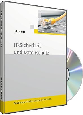 CD-ROM IT-Sicherheit und Datenschutz von Höhn,  Udo