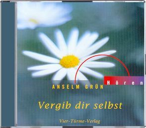 CD: Vergib dir selbst von Grün,  Anselm, Hennerfeind,  Barbara, Weisenberger,  Erik