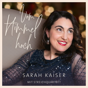 CD Vom Himmel hoch von Kaiser,  Sarah