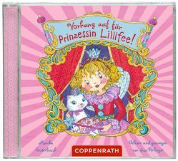 CD: Vorhang auf für Prinzessin Lillifee! von Finsterbusch,  Monika, Löhr,  Markus, Sissi Perlinger