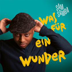 CD Was für ein Wunder von Beck,  Anna-Lena, Lass,  Chris, Samba,  Sam