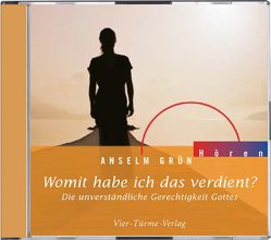 CD: Womit habe ich das verdient? von Grabolle,  Manfred, Grün,  Anselm, Kaiser,  Gert, Lang,  Andy