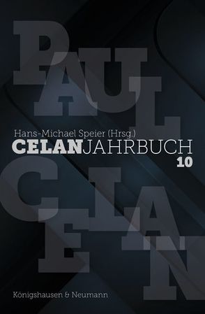 Celan-Jahrbuch 10 von Speier,  Hans-Michael