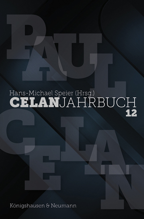 Celan Jahrbuch 12 von Speier,  Hans-Michael