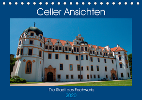 Celler Ansichten (Tischkalender 2020 DIN A5 quer) von Scholz,  Frauke