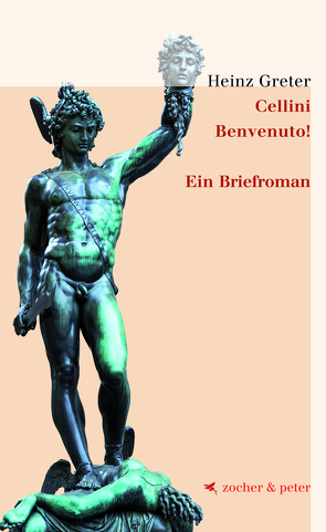 Cellini – Benvenuto von Greter,  Heinz