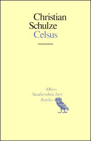 Celsus von Schulze,  Christian