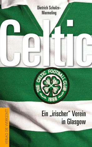 Celtic von Schulze-Marmeling,  Dietrich