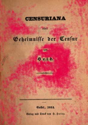 Censuriana oder Geheimnisse der Censur von Friedrich Wilhelm Held von Rossbach,  Nikola