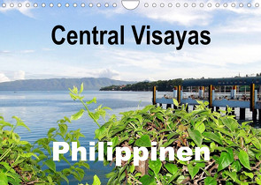 Central Visayas – Philippinen (Wandkalender 2023 DIN A4 quer) von Rudolf Blank,  Dr.