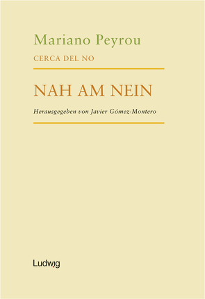 Cerca del no / Nah am Nein von André Otto & Kollektiv, Peyrou,  Mariano