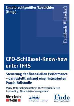 CFO-Schlüssel-Know-how unter IFRS von Engelbrechtsmüller,  Christian, Losbichler,  Heimo