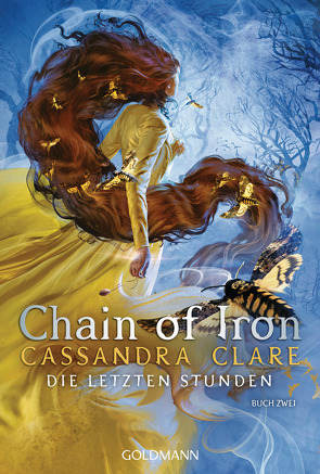 Chain of Iron von Clare,  Cassandra, Fritz,  Franca, Koop,  Heinrich