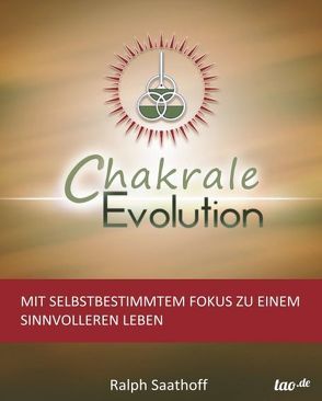 Chakrale Evolution von Saathoff,  Ralph