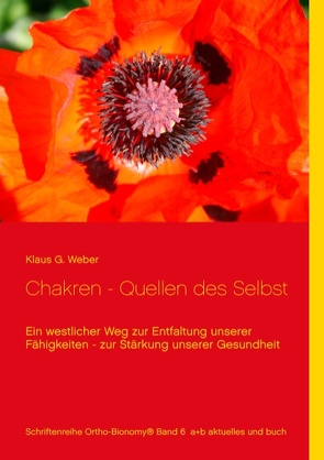 Chakren – Quellen des Selbst von Weber,  Klaus G.