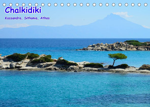 Chalkidiki: Kassandra, Sithonia, Athos (Tischkalender 2022 DIN A5 quer) von Westerdorf,  Helmut