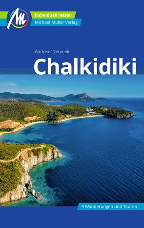 Chalkidiki Reiseführer Michael Müller Verlag von Neumeier,  Andreas