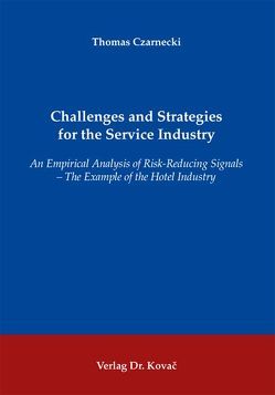 Challenges and Strategies for the Service Industry von Czarnecki,  Thomas