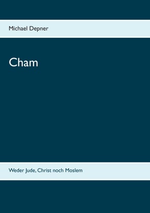 Cham von Depner,  Michael