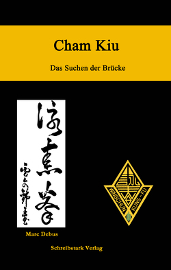 Cham Kiu – Das Suchen der Brücke von Debus,  Marc