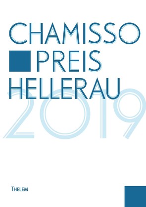 Chamisso Preis Hellerau 2019 von Schmitz,  Walter