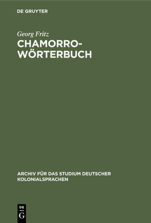 Chamorro-Wörterbuch von Fritz,  Georg