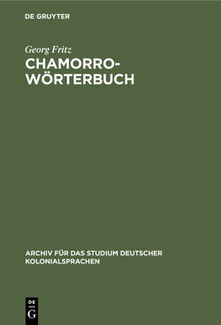 Chamorro-Wörterbuch von Fritz,  Georg