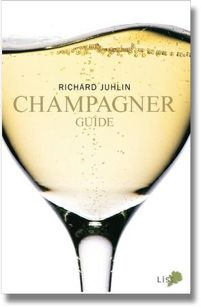 Champagner Guide von Juhlin,  Richard, Maass,  Hans-Joachim