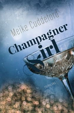 Champagnergirl von Cuddeford,  Meike