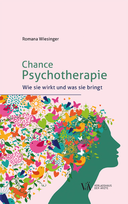 Chance Psychotherapie von Wiesinger,  Romana