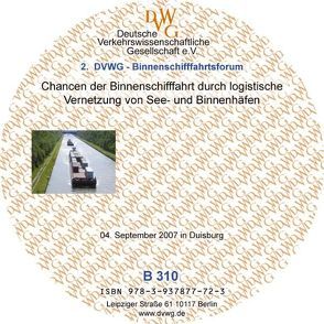 Chancen der Binnenschifffahrt durch logistische Vernetzung von See- und Binnenhäfen von Bender,  Rolf, Jansen,  Georg D, Krämer,  Iven, Malchow,  Ulrich, Oberheim,  Claudia, Schaefer,  Rainer, Schrömgens,  Kurt, Weber,  Wolfgang, Wehrmann,  Achim