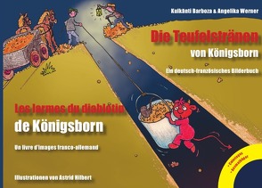 Chancen der Vielfalt schätzen lernen / Die Teufelstränen von Königsborn / Les larmes du diablotin de Königsborn von Barboza,  Kulkanti, Werner,  Angelika