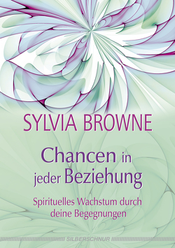 Chancen in jeder Beziehung von Browne,  Sylvia