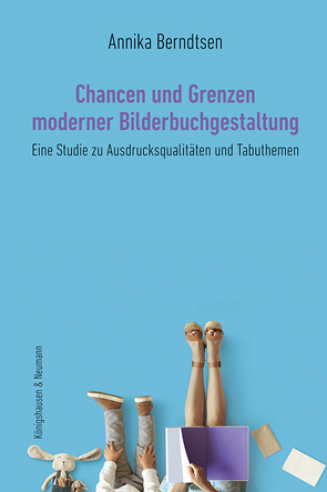 Chancen und Grenzen moderner Bilderbuchgestaltung von Berndtsen,  Annika